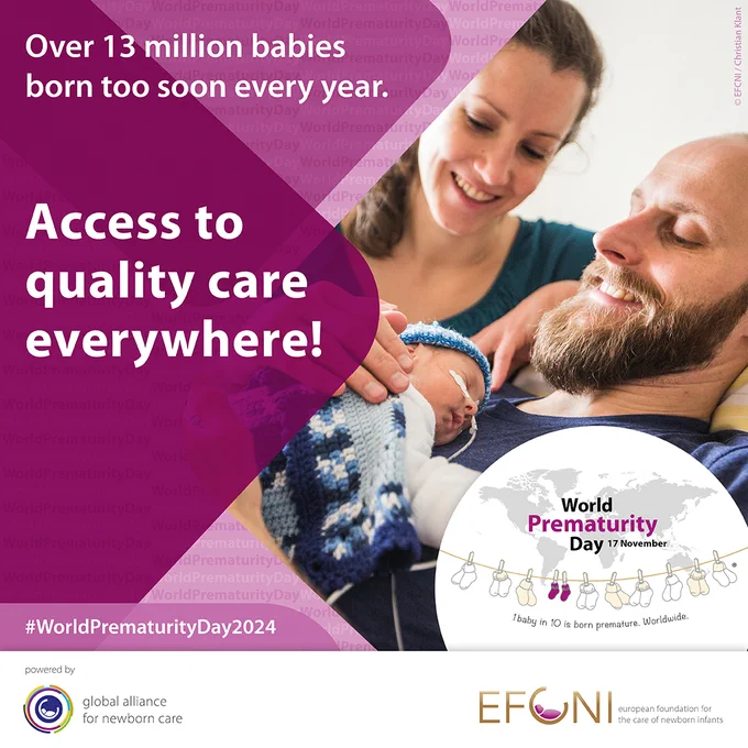 Image for World Prematurity Day 2024. A preterm baby is lying on his/her father's chest, the mother is standing next to him, putting her hand on the baby's back. The text on the left reads "Over 13 million babies are born prematurely every year. Access to quality care everywhere!" The bottom right shows the World Prematurity Day logo with the sock line: 1 tiny pair of socks from a premature baby among 9 normal-sized baby socks. Logos for GLANCE and EFCNI at the bottom. #WorldPrematurityDay2024.