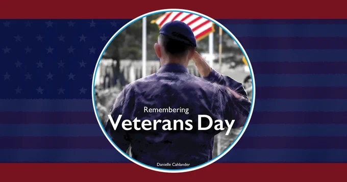 Text says, “Remembering Veterans Day.” Photo of a military service member saluting the American flag. Photo perspective is behind the service member. Background is a transparent American flag overlaid on a navy blue background with maroon top and bottom borders. Graphic by Danielle Cahlander.
