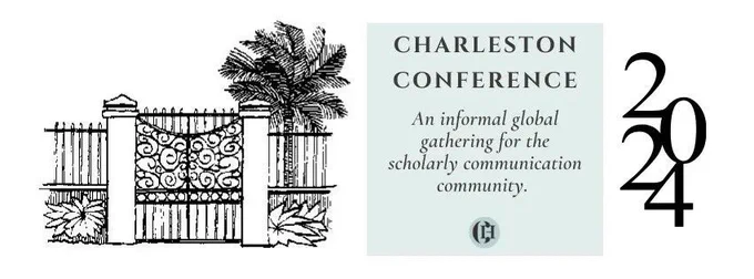 A line-drawn graphic of a wrought-iron gate and palm tree next to the words 'Charleston Conference, an informal global gathering for the scholarly communication community, 2024'