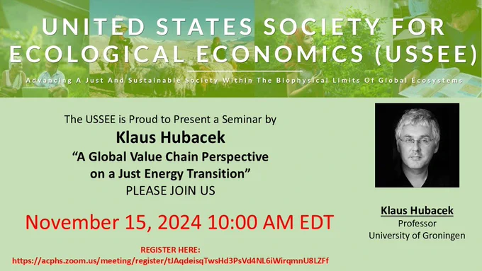 The USSEE is Proud to Present a Seminar by
Klaus Hubacek "A Global Value Chain Perspective on a Just Energy Transition"
 PLEASE JOIN US

November 15, 2024 10:00 AM