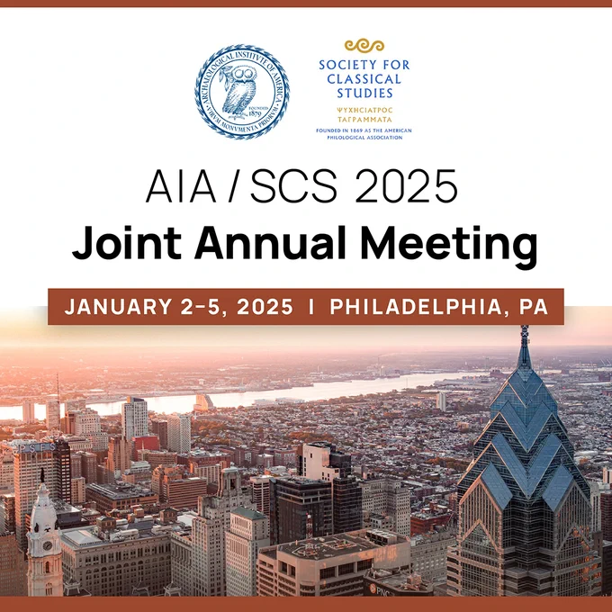AIA/SCS 2025 Joint Annual Meeting, January 2–5, 2025, Philadelphia, PA, with a photo of Philadelphia