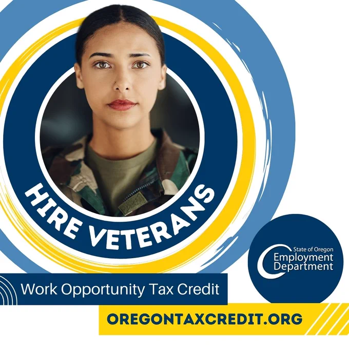 Hire veterans. Work Opportunity Tax Credit. Oregontaxcredit.org