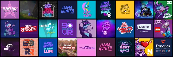 This image is a lively banner showcasing "Llama Hunter" and its diverse Fortnite content lineup. It features highlights such as LLAMALAND: Fortnite Shorts, Open House Party, Just the Tips, Dumb Ways to Die, Llama Hunter LLOL for Fortnite memes, and 90 Second VR. There’s also Top 3, Fortnite Guess Who?, 60 Second RR, and Fortography for unique gameplay and challenges. Partnerships with StubHub, LEGO, Good Gamers, Fanatics, and Neighbor illustrate collaboration and affiliation. Other featured content includes Pop Up Video, Beat Blender Battle, Geoguessr, and Wavelength, capturing the fun, educational, and engaging nature of Llama Hunter’s brand. This colorful, graphic-rich collage reflects the wide-ranging, creative, and interactive Fortnite-themed content produced by Llama Hunter.