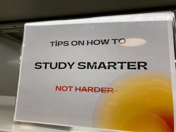 Image shows poster saying ‘Tips on how to study smarter not harder’