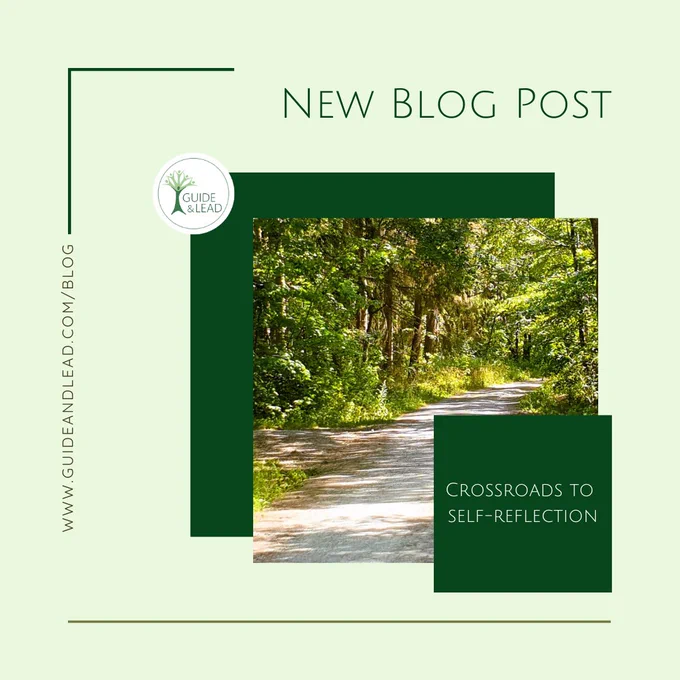 New Blog Post
Crossroads to self-reflection
layered picture showing a crossway in the woods and the link to the post
https://guideandlead.com/crossroads-to-self-reflection/
