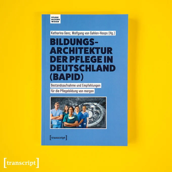Das Buch-Cover von »Bildungsarchitektur der Pflege in Deutschland (BAPID)« auf gelbem Hintergrund.

