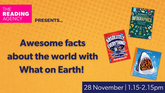 Yellow graphic with 3 book covers on the right. On the left it reads: Awesome facts about thew world with What on Earth!