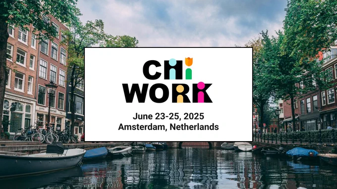 banner showing CHIWORK 2025 logo   dates   location on backdrop of an Amsterdam canal