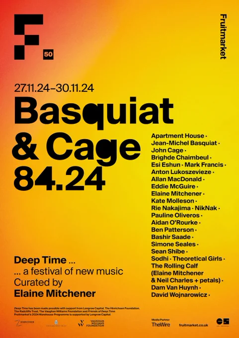 A orangey yellow poster promoting Basquiat & Cage 8424, a new music festival at Fruitmarket