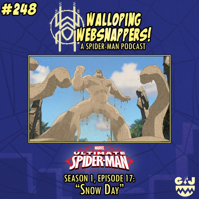 Walloping Websnappers! A Spider-Man Podcast #248

Ultimate Spider-Man 
Season 1, Episode 17: "Snow Day"