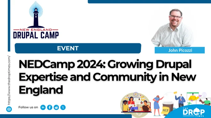 NEDCamp 2024: Growing Drupal Expertise and Community in New England