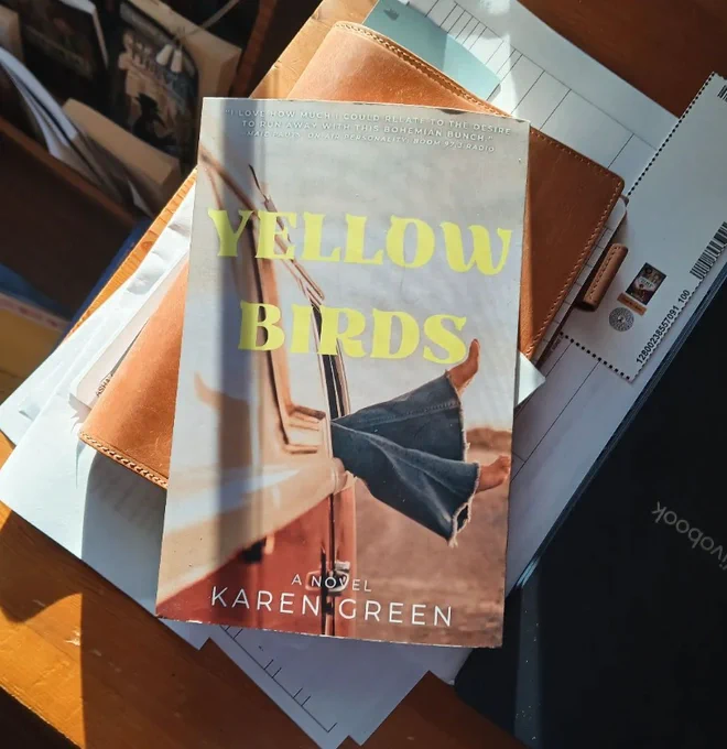 Time to start a new read - YELLOW BIRDS by @karengreen_author is set as a "bohemian love story."

I know Karen from blog days as well as pub @rebookspublishing (Rebecca)...so let's support female-created books and biz 👏

With cold days upon us...a good book can warm the soul.

#books #yellow birds #rebooks #womensfiction
