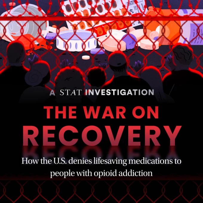 An illustration shows the point of view from behind a crowd of people, only the outlines of their head and shoulders can be seen in a shadowy light as they stand behind a fence looking at opened capsules with pills on the ground. Text in the foreground reads "A STAT Investigation: The War On Recovery. How the U.S. denies lifesaving medications to people with opioid addiction"