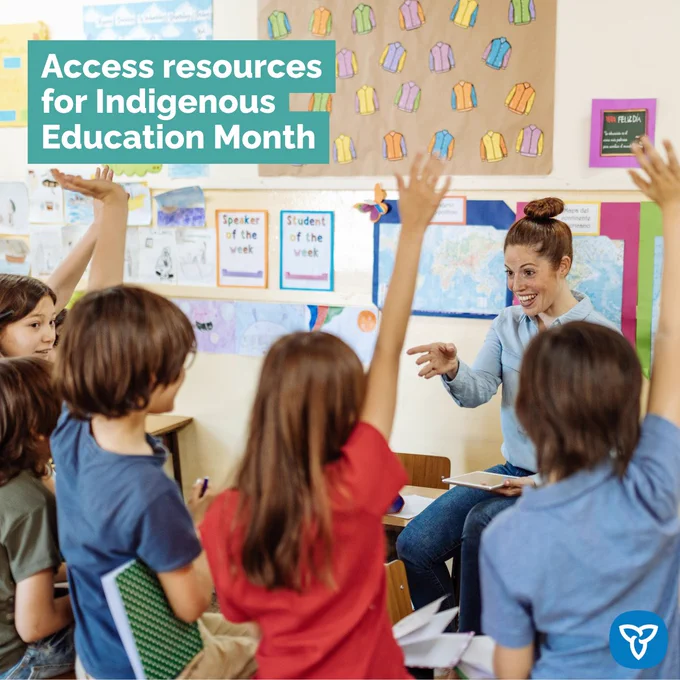 Teacher points to students with their hands raised in a classroom. Text reads “access resources for Indigenous Education Month”.