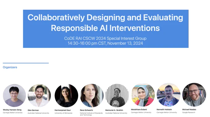 Collaboratively designing and evaluating responsible AI interventions, a Special Interest Group at CSCW 2024.