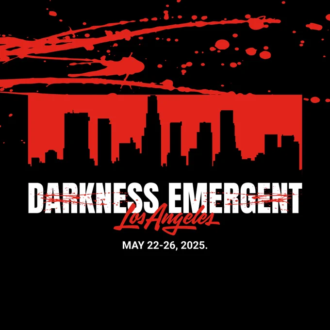 Darkness Emergent Los Angeles 2025