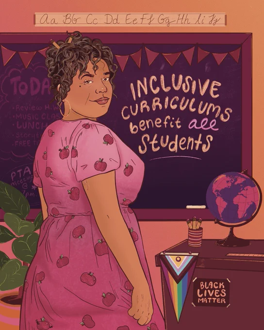 Digital illustration of an older Latina teacher wearing an apple print dress. She’s standing in front of a blackboard that says, ‘inclusive curriculums benefit all students.’ There’s a variety of items around the image, including a pride flag, Black lives matter sign, globe, and plant. See less
