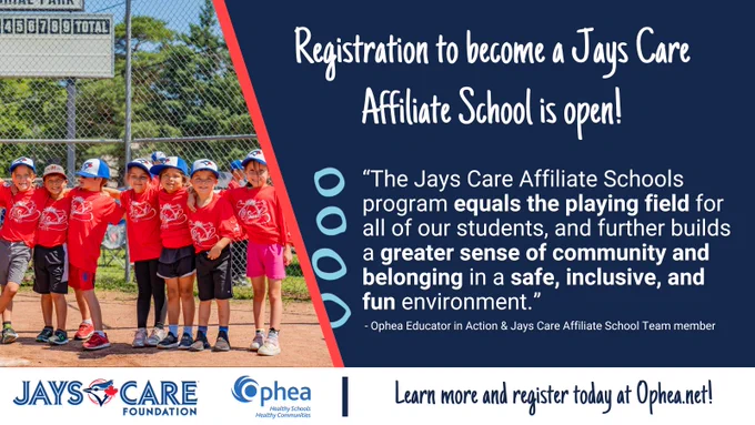 Registration to become a Jays Care Affiliate School is open!

“The Jays Care Affiliate Schools program equals the playing field for all of our students, and further builds a greater sense of community and belonging in a safe, inclusive, and fun environment.”
- Ophea Educator in Action & Jays Care Affiliate School Team member

Learn more and register today at Ophea.net!