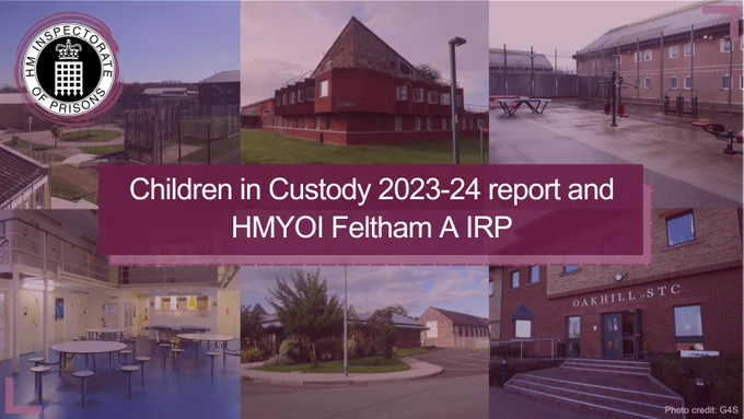 Children in Custody 2023-24 report and HMYOI Feltham A IRP