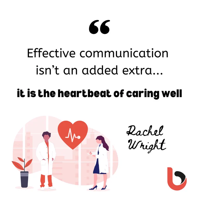 Graphic of a black doctor with short black hair wearing a white coat and red trousers and white doctor with dark hair, white coat and black dress. There is a large heart symbol with a heartbeat trace, a red pot plant in a black pot, and the red and black Born at the Right Time logo. The text reads, ‘Effective communication isn’t an added extra, it is the heartbeat of caring well. Rachel Wright’