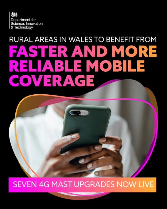 An individual holds a smartphone. Text reads: Rural areas in Wales to benefit from faster and more reliable mobile coverage. Seven 4G mast upgrades now live. 