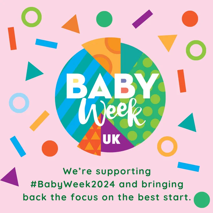 A pink graphic with the Baby Week UK logo in the centre, surrounded by a variety of different coloured shapes. Green text at the bottom reads 'We're supporting #BabyWeek2024 and bringing back the focus on the best start'.