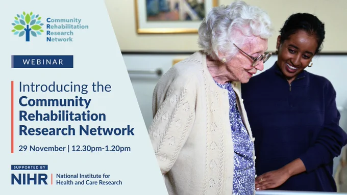 WEBINAR 
Introducing the Community Rehabilitation Research Network
29 November 12.30pm-1.20pm