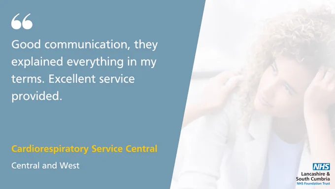 Good communication, they explained everything in my terms. Excellent service provided.

Cardiorespiratory Service Central
Central and West 