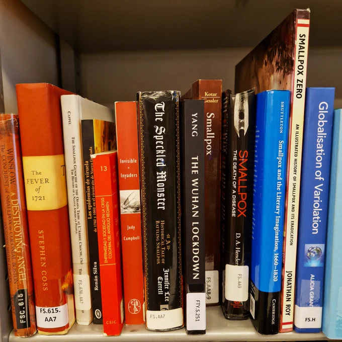 A shelf on infectious disease: “A Destroying Angel”, “The Speckled Monster”, “Smallpox and the Literary Imagination”...