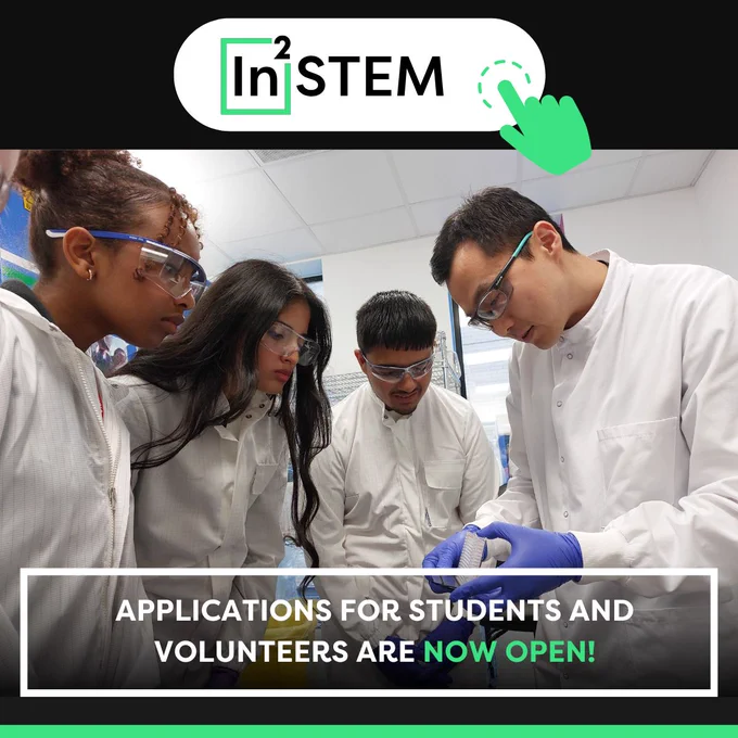 Image of three students and a mentor in white lab coats with the In2STEM logo and text 'Applications for students and volunteers are now open!' 