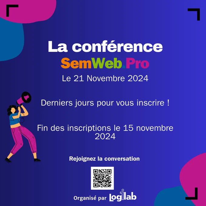 Derniers jours pour vous inscrire à la conférence SemWeb.pro 
Inscriptions sur https://semweb.pro/conference/2024/