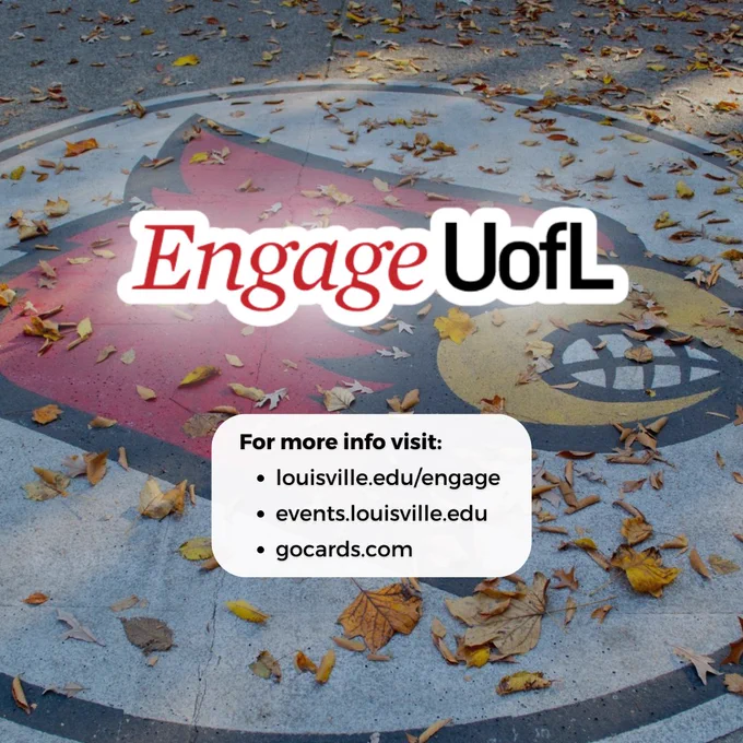 Engage UofL

For more info visit:
louisville.edu/engage
events.louisville.edu
gocards.com

#UofL #UniversityofLouisville #GoCards #UofLStudents #UofLGrads #UofLAlumni #Louisville #LouisvilleKY