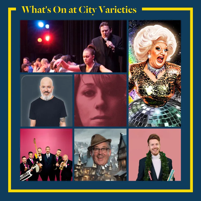 A blue background and a yellow border titled 'What's On at City Varieties' surrounds a collage of promotional images for Andrew Newton, David Cross, Martha Wainwright, Myra DuBois, The Horne Section, Count Arthur Strong and James B Partridge