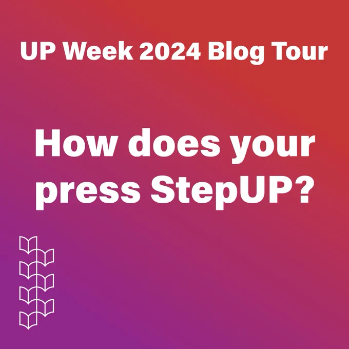 UP Week 2024 Blog tour, How does your press Step UP?