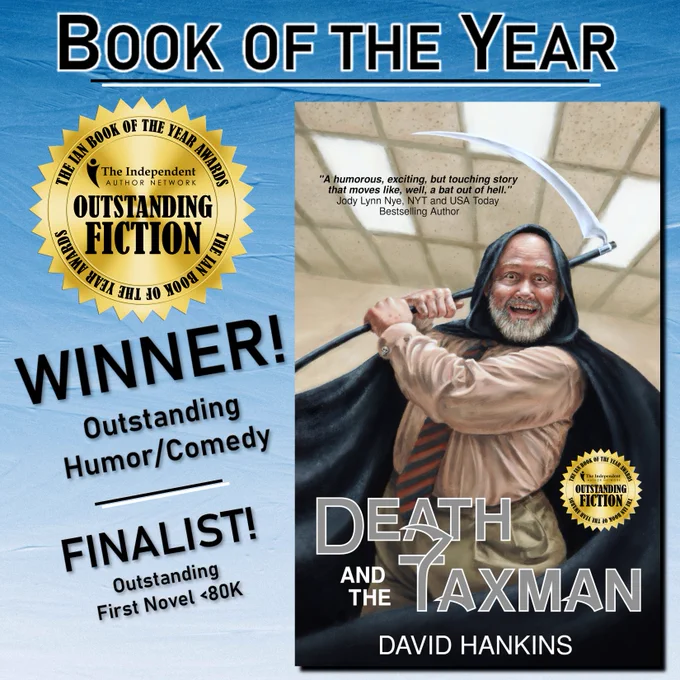 Death and the Taxman by David Hankins Won the IAN Book of the Year for Humor/Comedy.
