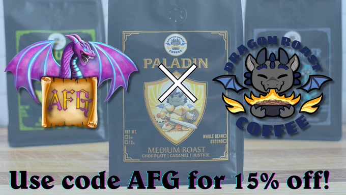 Coffee bags of Paladin, druid, and necromancer in the background. AFG logo and Dragon Roast coffee logos. Use code AFG for 15% off!