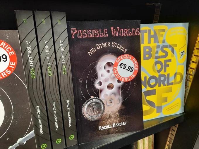 Possible World and Other Stories - Rachel Handley. Book sits on a shelf at Chapters, Dublin. €9.99. Signed by the author
