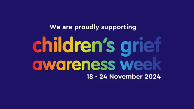 Text reads, 'We are proudly supporting children's grief awareness week 18-24 November 2024'