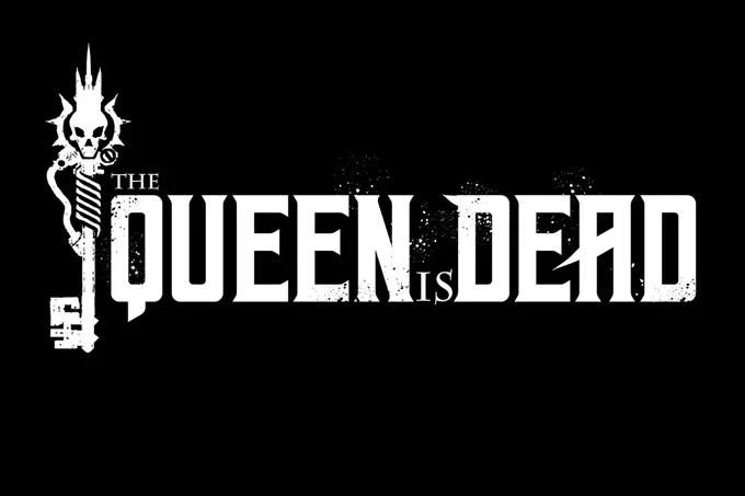 Stylized title: The Queen is Dead. To the left is an illustration of a key with machinery attached, and a skull wearing a crown in the handle.