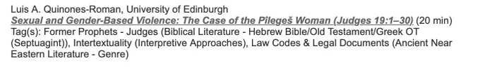 Luis A. Quinones-Roman paper title: 
Sexual and Gender-Based Violence: The Case of the Pileges Woman 