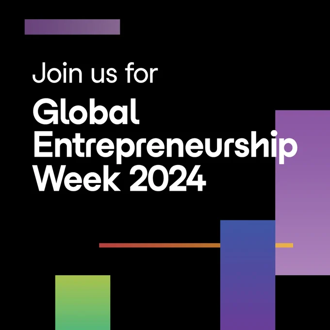 Promotional graphic for Global Entrepreneurship Week 2024, featuring bold, multi-coloured geometric shapes on a black background with inviting text.