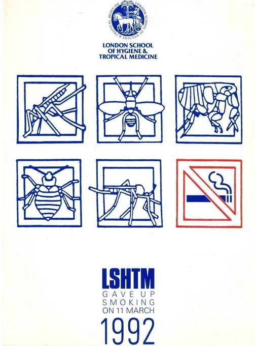No smoking poster showing the vectors of disease which decorate the exterior of LSHTM. Caption reads 'LSHTM gave up smoking on 11 March 1992'. 