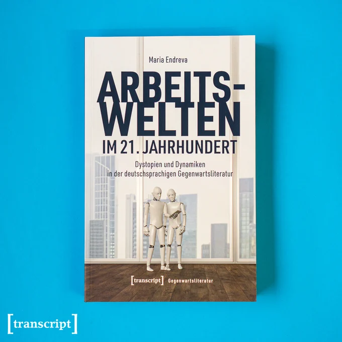 Das Buch-Cover von »Arbeitswelten im 21. Jahrhundert« auf blauem Hintergrund.
