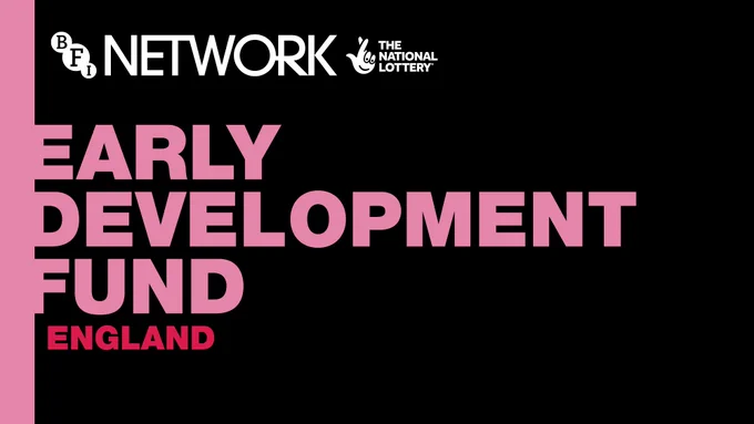 Pink text on black background reads: ‘Early Development Fund: England’.