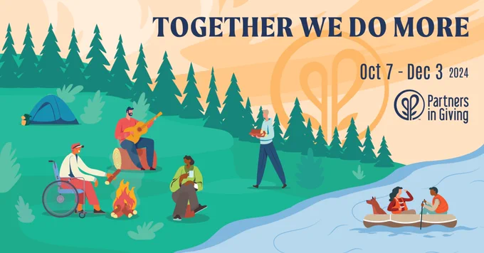 Graphic depicting a group of people camping and recreating outdoors. Text reads: Together We Do More. Oct 7-Dec 3, 2024. Partners in Giving