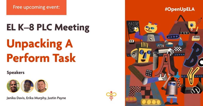 Image with orange background & animal characters for EL K-8 PLC event on 'Unpacking A Perform Task' with Janika Davis, Erika Murphy, and Justin Payne.