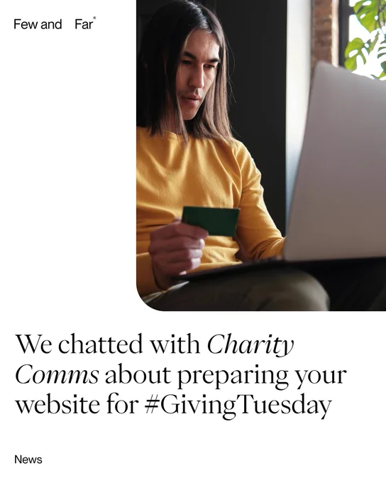 News: We chatted with Charity Comms about preparing your website for Giving Tuesday. A man is shown on a laptop using his bank card to make a donation.