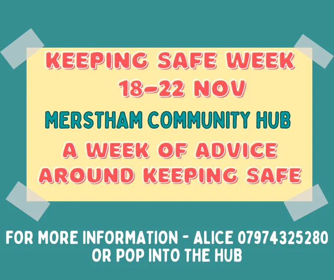 Post with information about Keeping Safe Week and contact details for Alice (07974 325280)