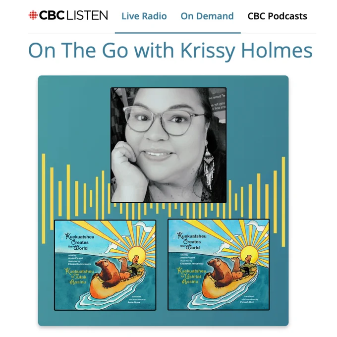 A screenshot of the CBC Listen website, with a black-and-white photo of Annie, a round-faced Innu woman with glasses and a bright smile, above the covers of the two versions of her book.