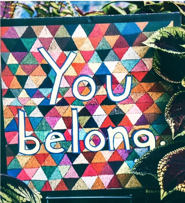Colorful design with the words "You belong."